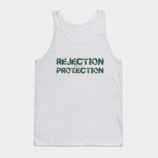 Rejection is Protection Tank Top